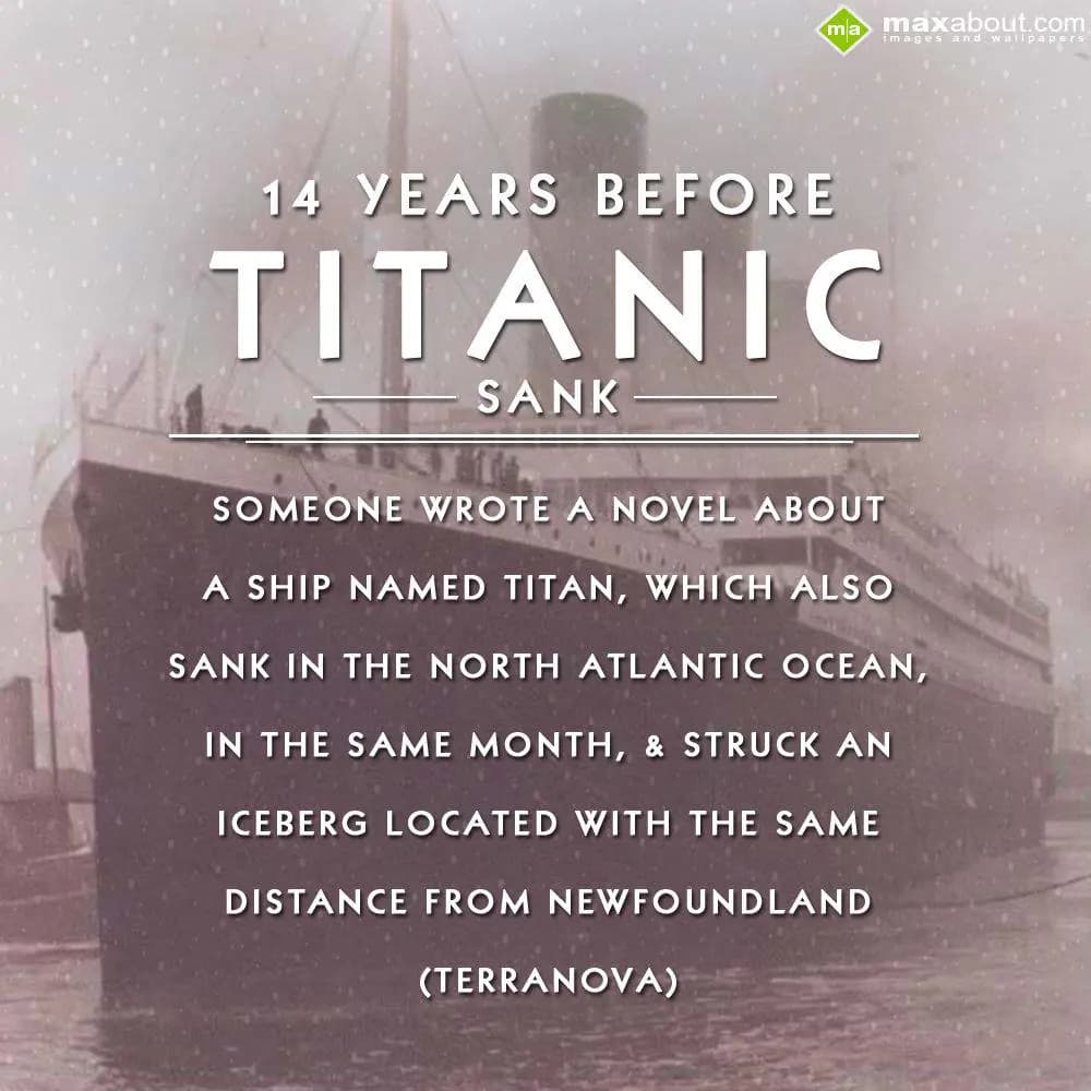 14 Years before Titanic sank.
Someone wrote a nov