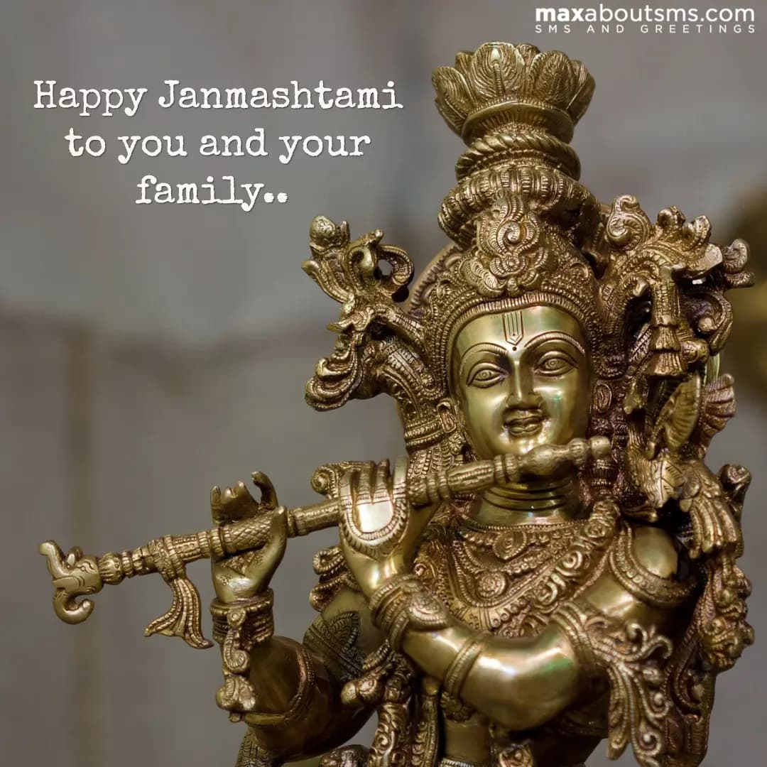 Happy Janmashtami
to you and your family.. 
