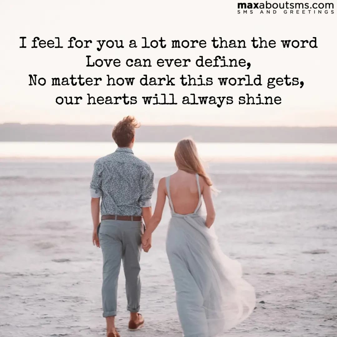 I feel for you a lot more than the word Love can e