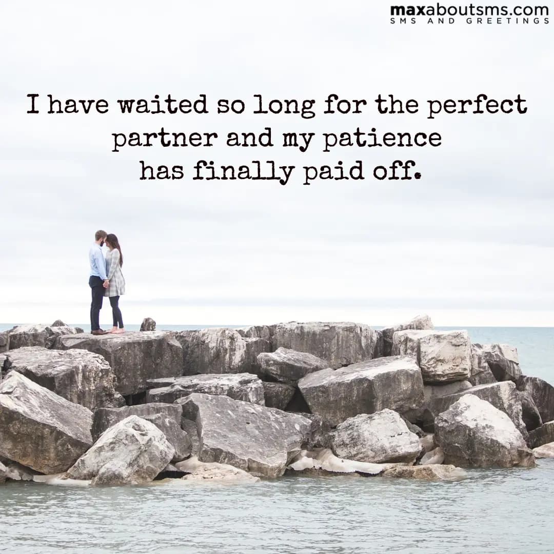 I have always wanted a perfect life partner and a 