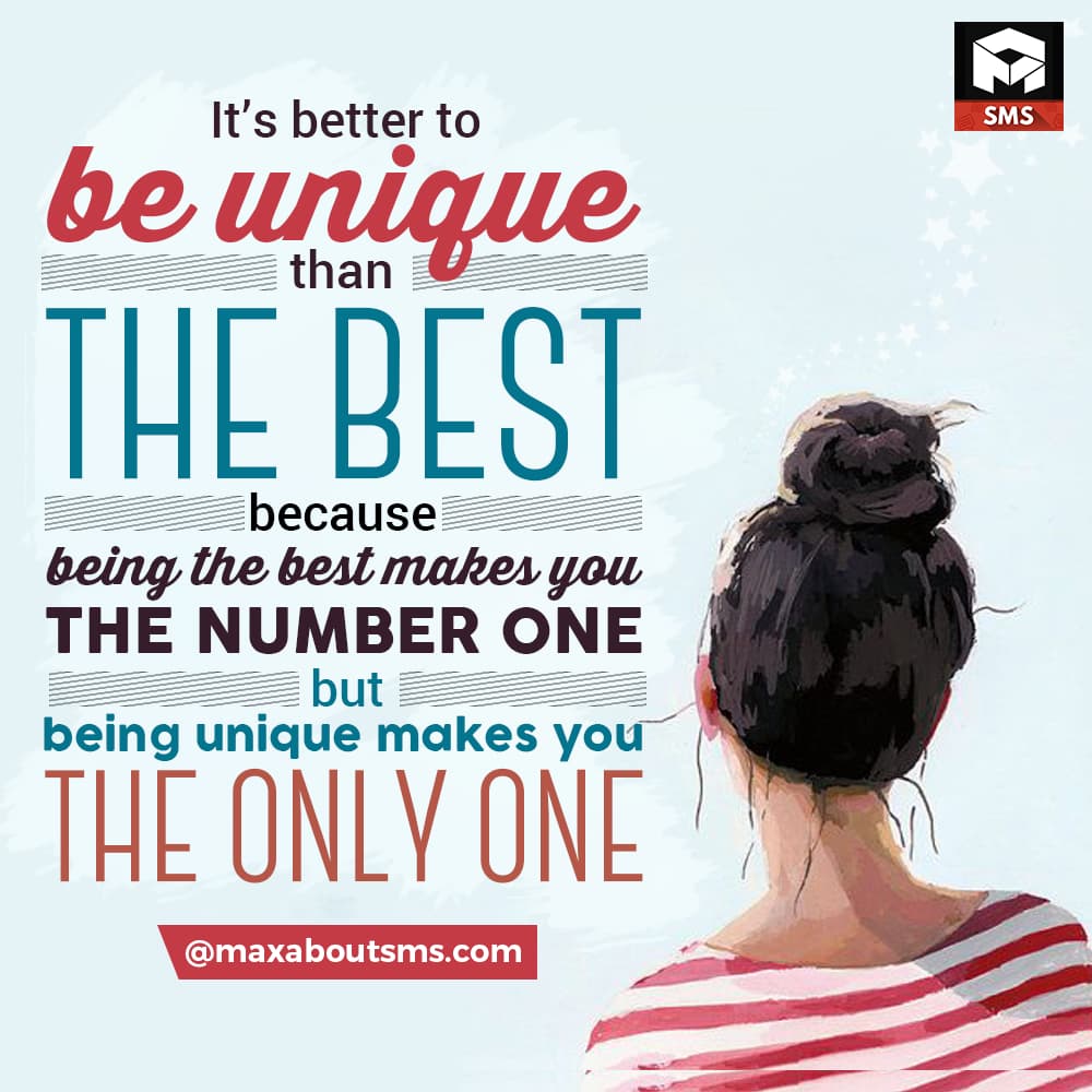 Be Unique than Being the Best