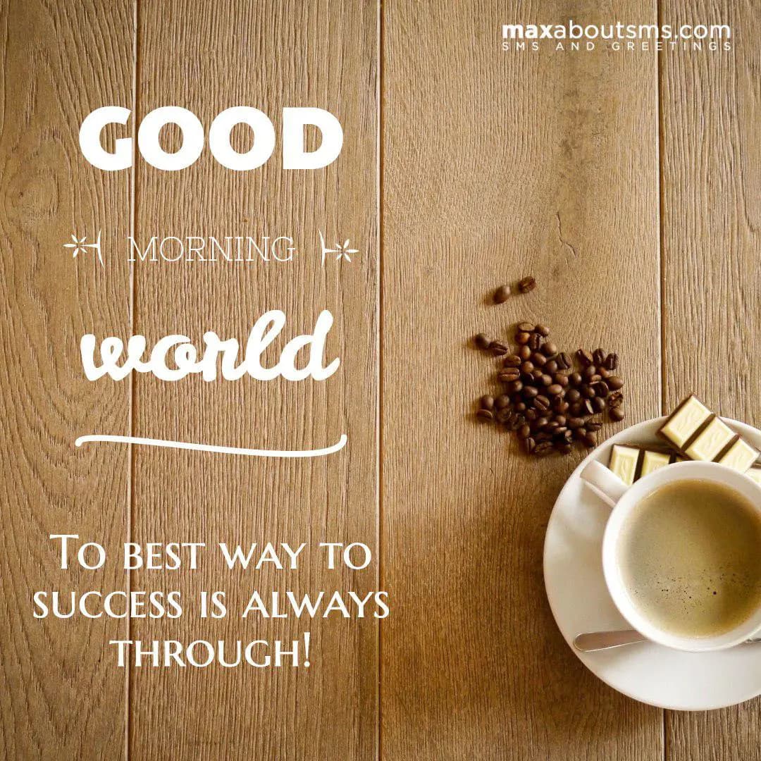 Good Morning World

The best way to success is alw