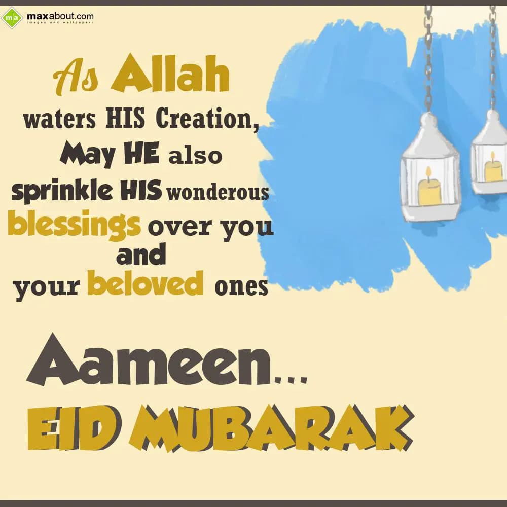 As Allah waters HIS Creation,
May HE also sprinkl