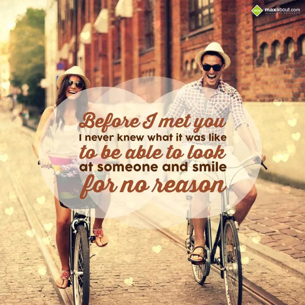 Before I met you
I never knew what it was like
t