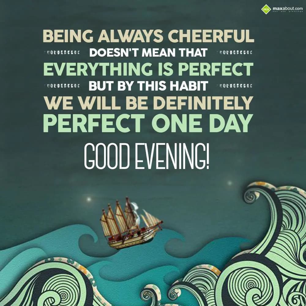 Being always cheerful doesn't mean that everything