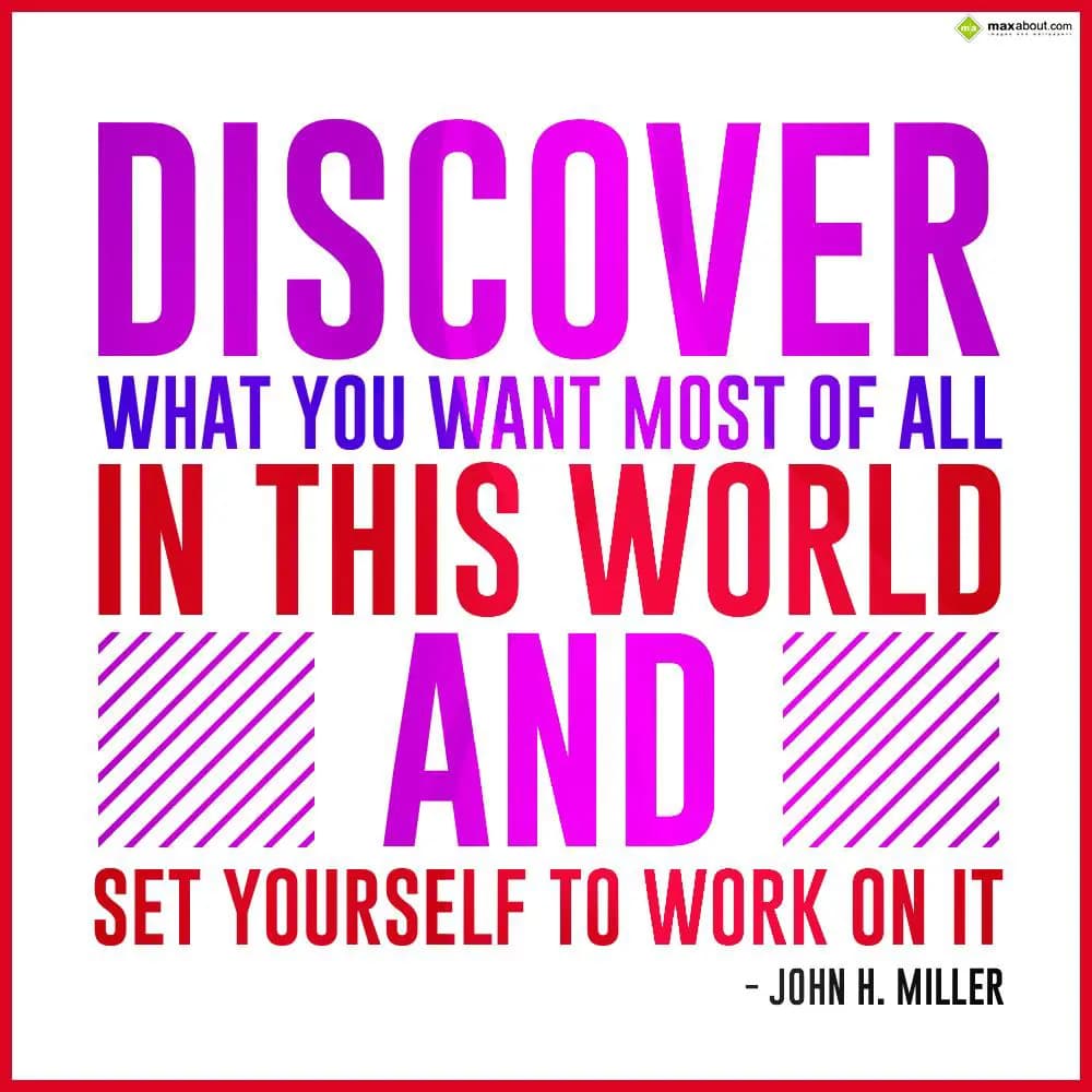 Discover what you want most of all in this world, 