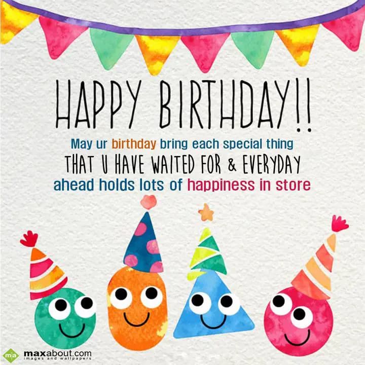 Happy Birthday!!
May ur birthday bring each speci