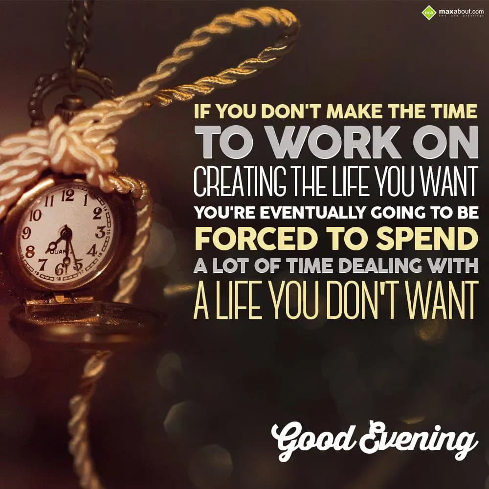 If you don't make the time to work on creating the