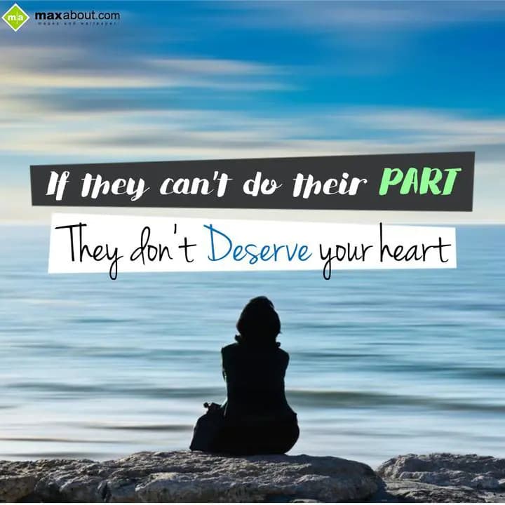 If they Can't do their part,
They don't deserve y