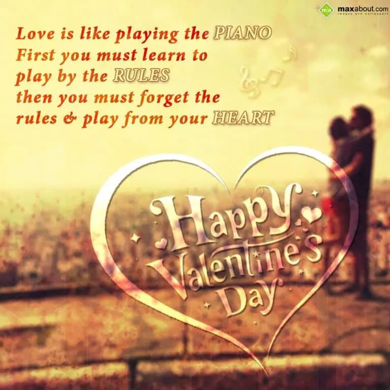 Love is like playing the piano.
First you must le