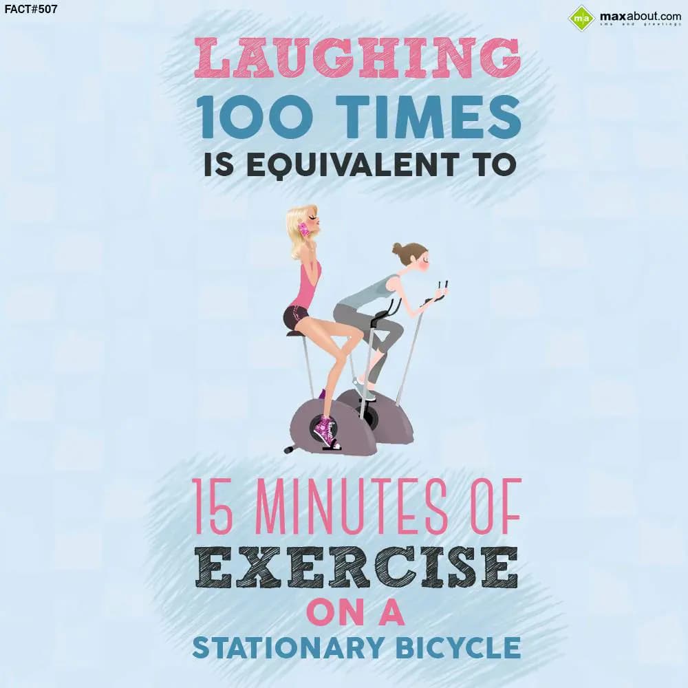 Laughing 100 times is equivalent to 15 minutes of 