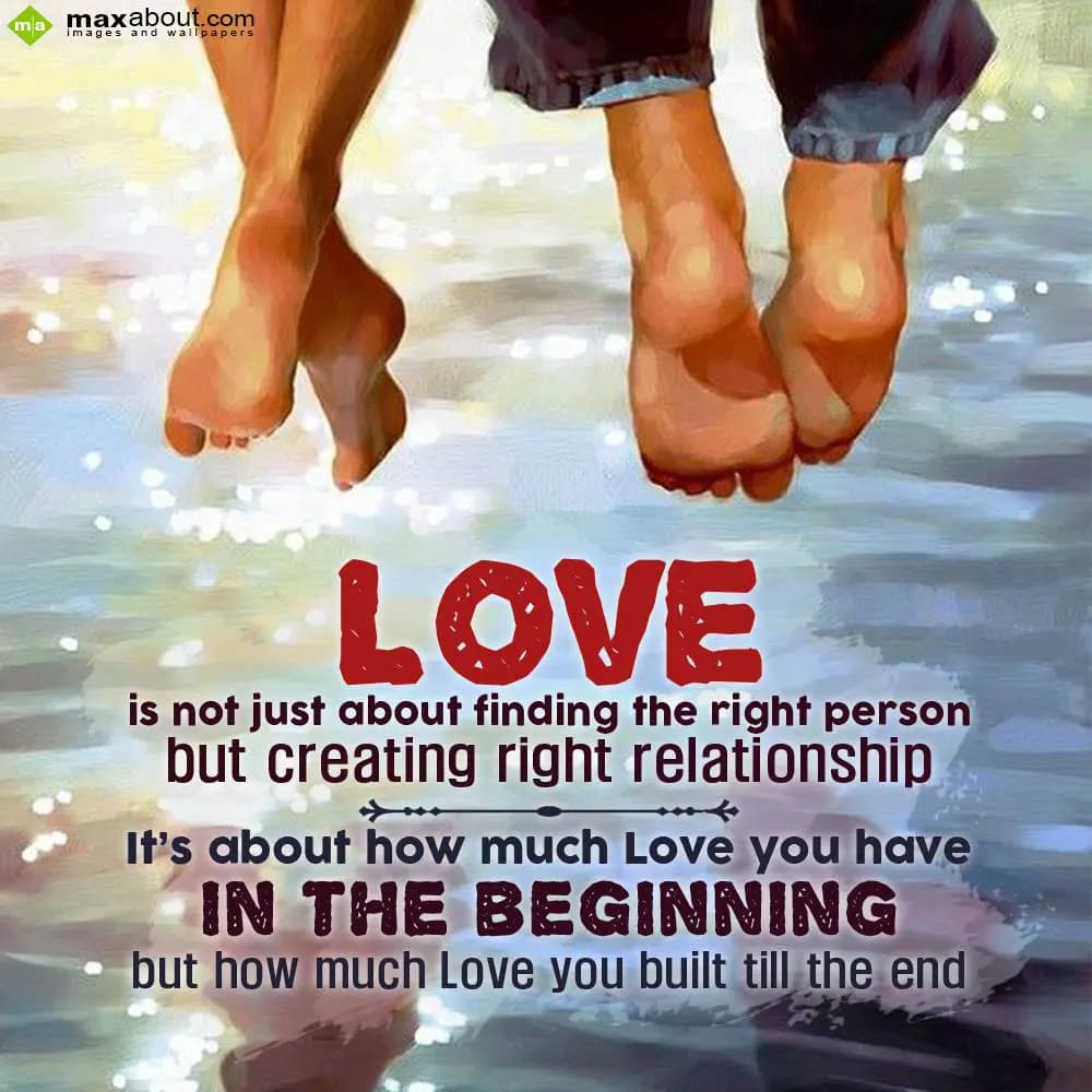 Love is not just about finding the right person bu