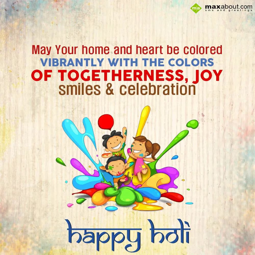 May your home and heart be colored vibrantly with 