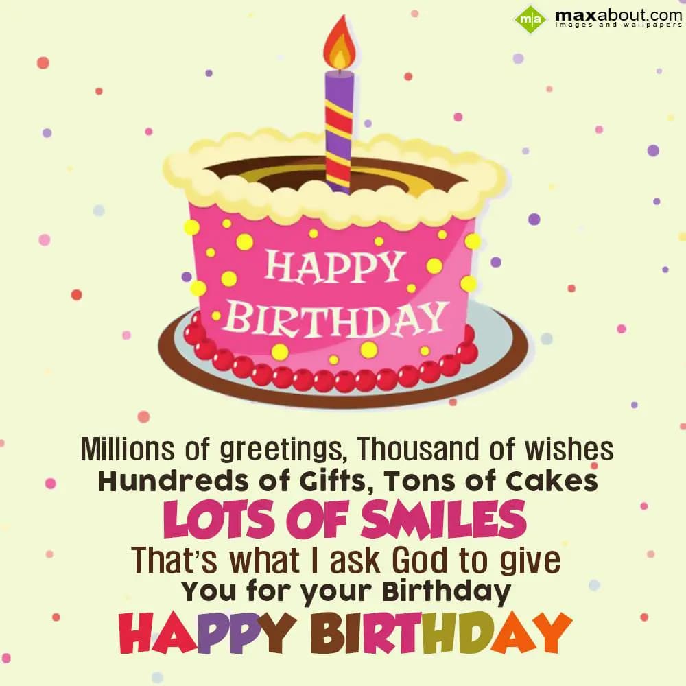 Millions of greetings, thousands of wishes, hundre