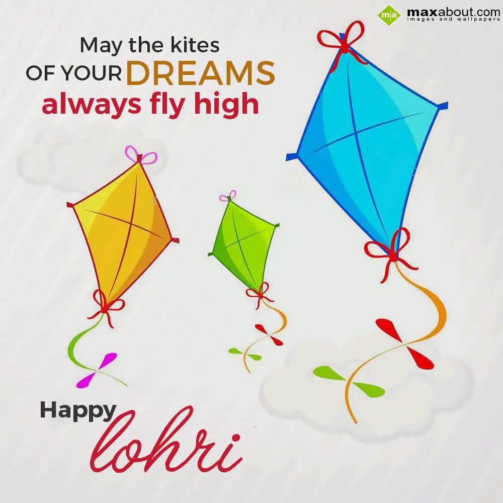 May the kites 
OF YOUR DREAMS
   always fly high