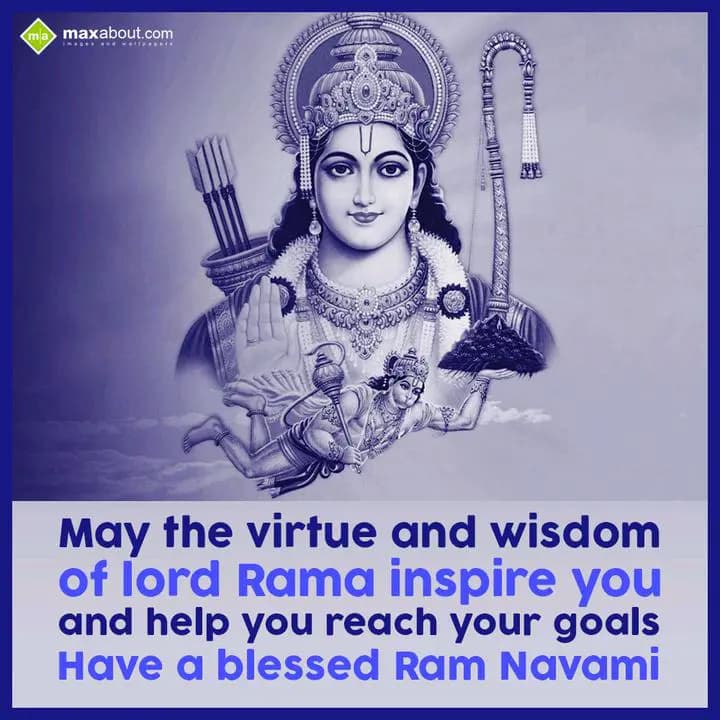 May the virtue and wisdom
of lord Rama inspire yo