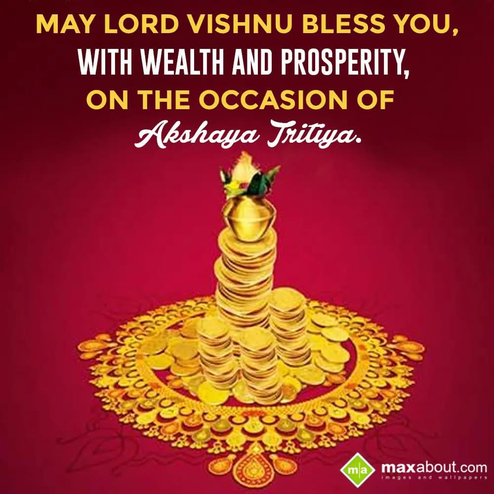 May Lord Vishnu bless you,
With wealth and prospe