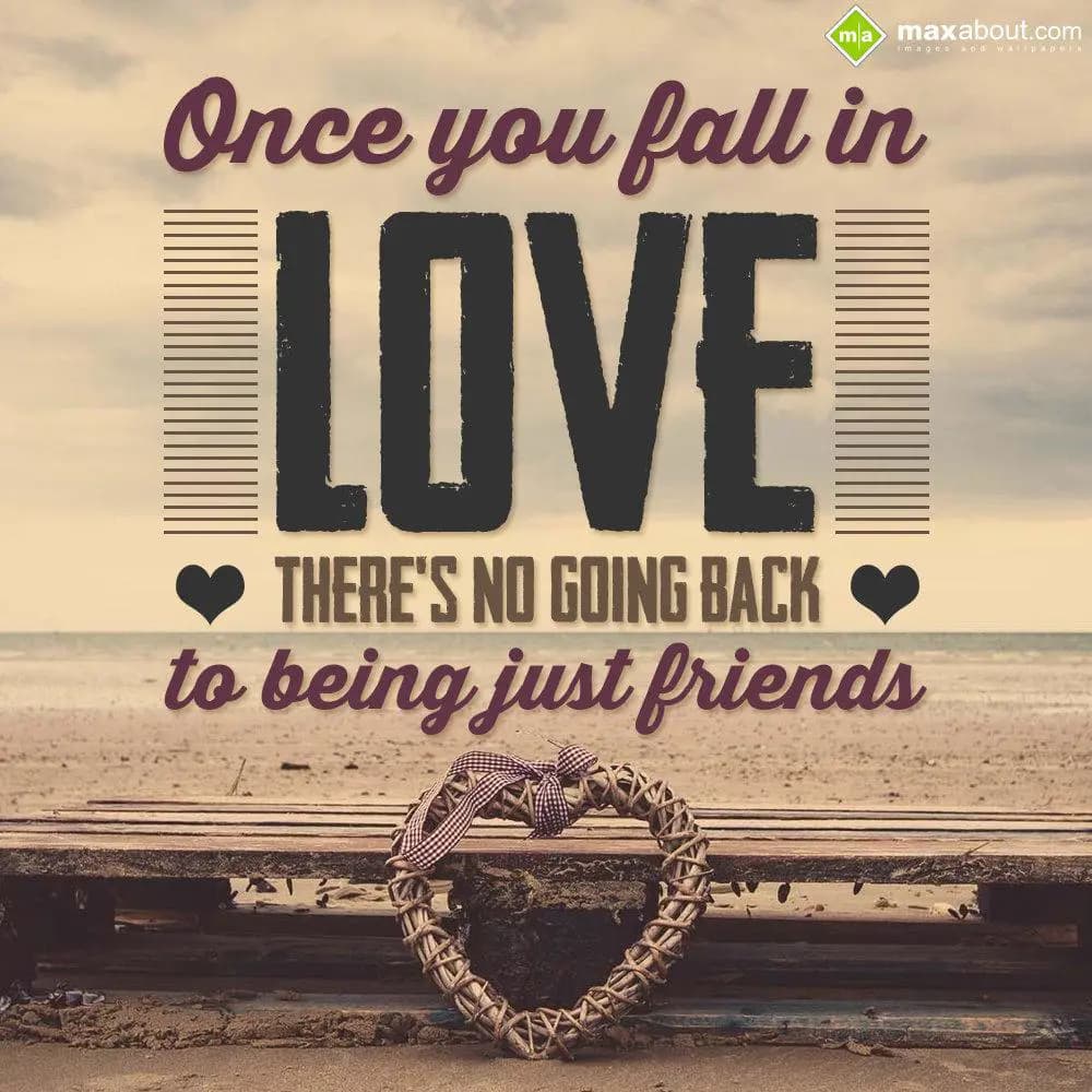 Once you fall in love, There's no going back to be