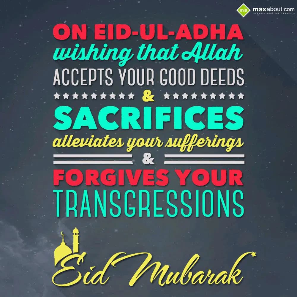 On Eid-ul-Adha, wishing that Allah accepts your go