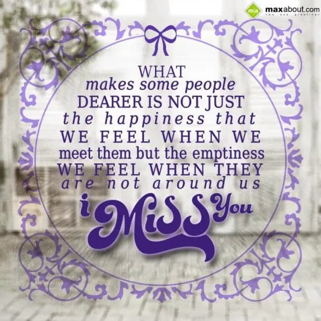 What makes some people dearer is not just
the hap