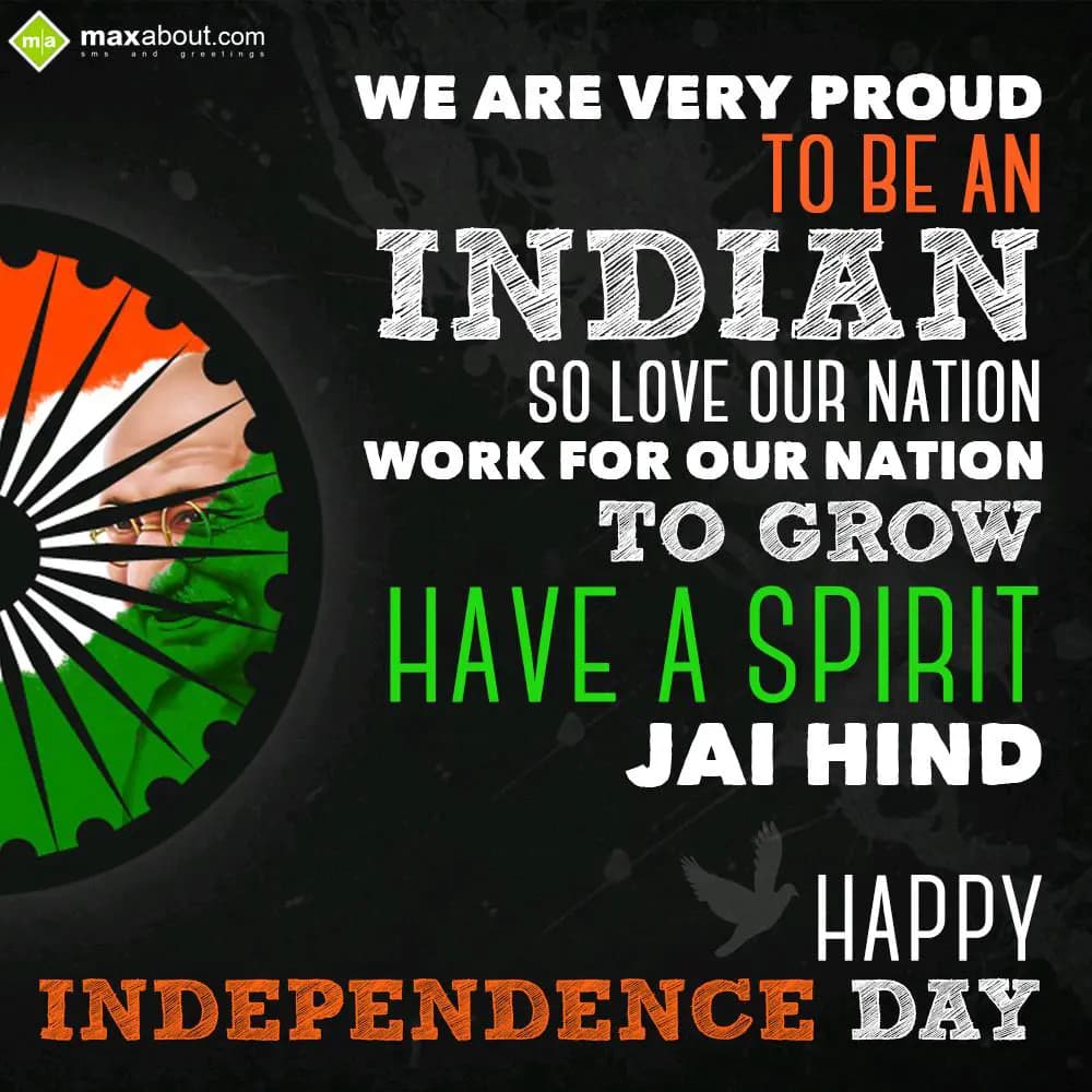 We are very proud to be an Indian, 
So love our N
