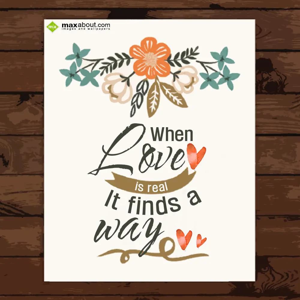 When love is real it finds a way.