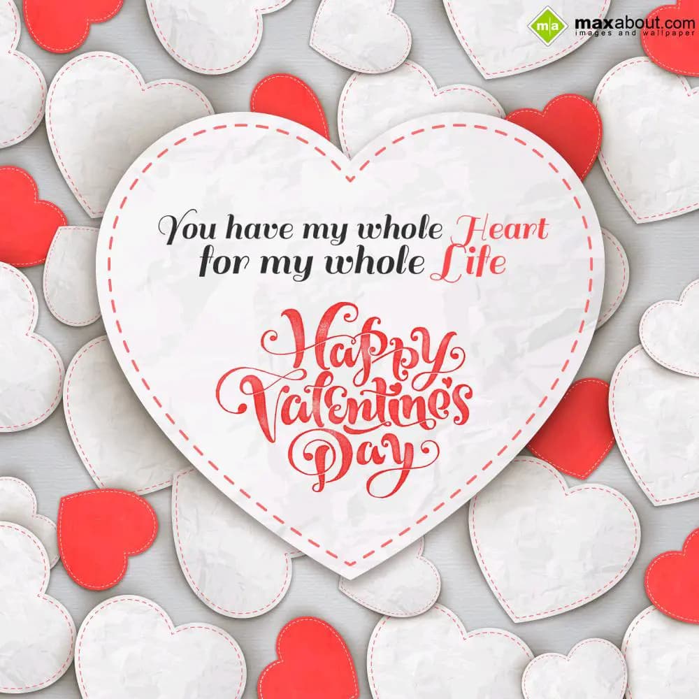 You have my whole heart
for my whole life
Happy 