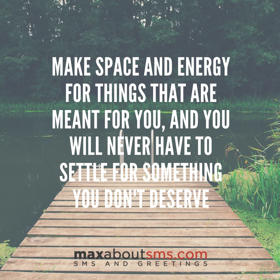 Make space and energy for the things that are mean