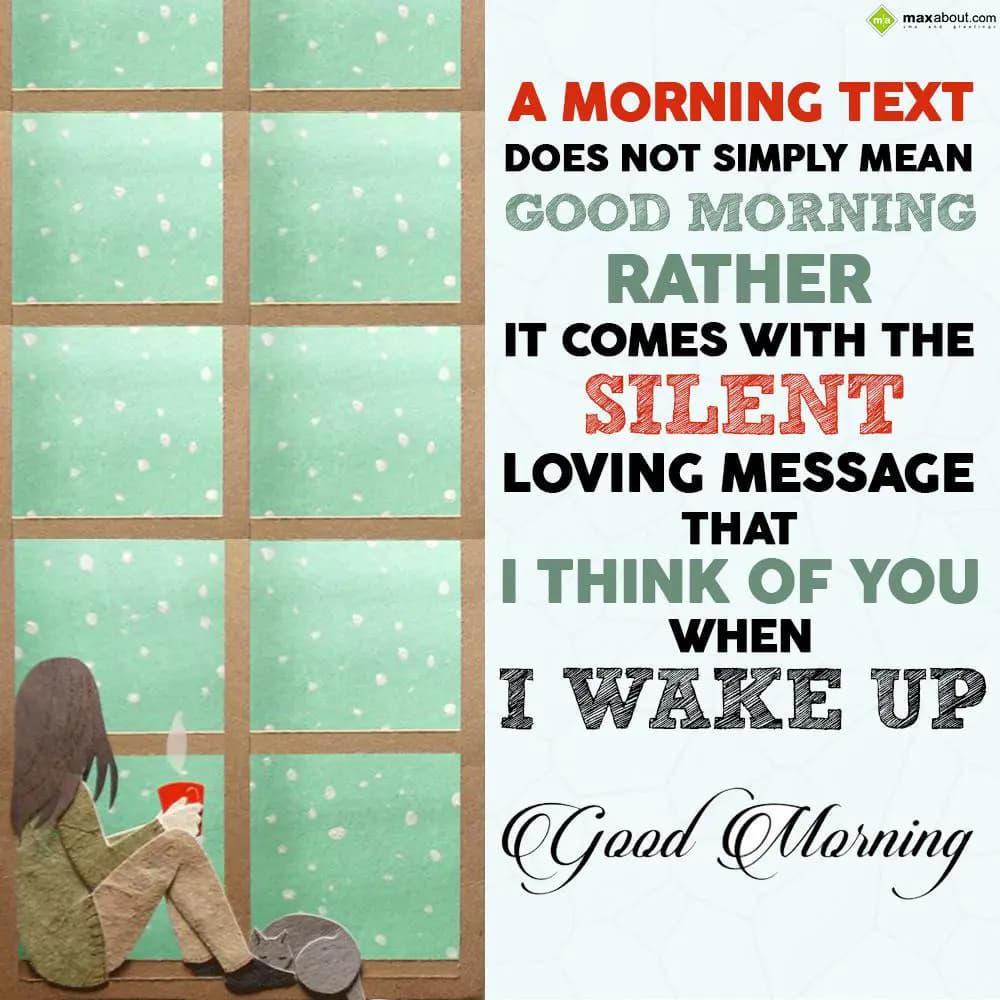 A morning text does not simply mean good morning,