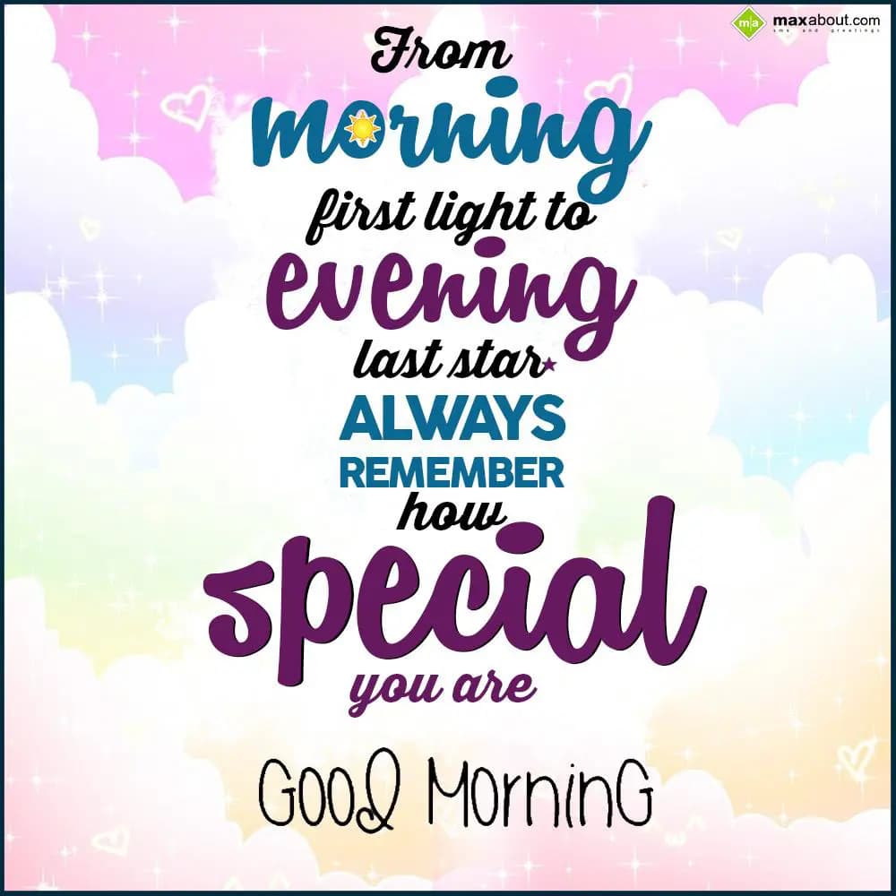 From morning, first light to evening
Last star al