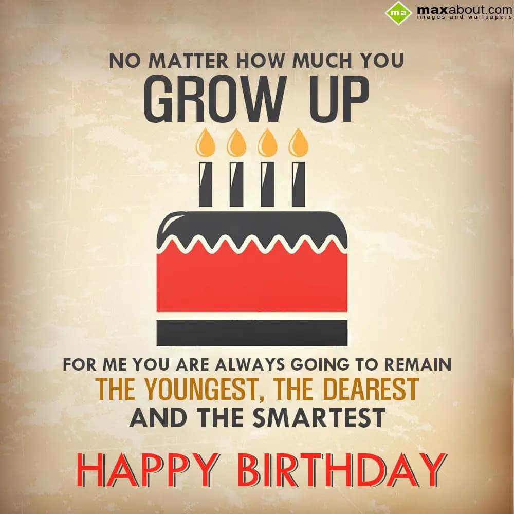 No matter how much you grow up,
For me you are al