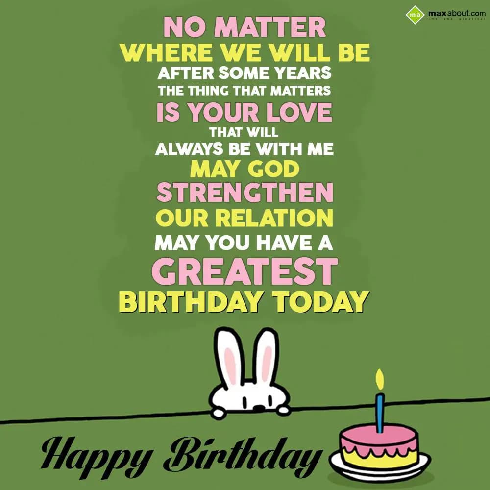 No matter where we will be after some years,
The