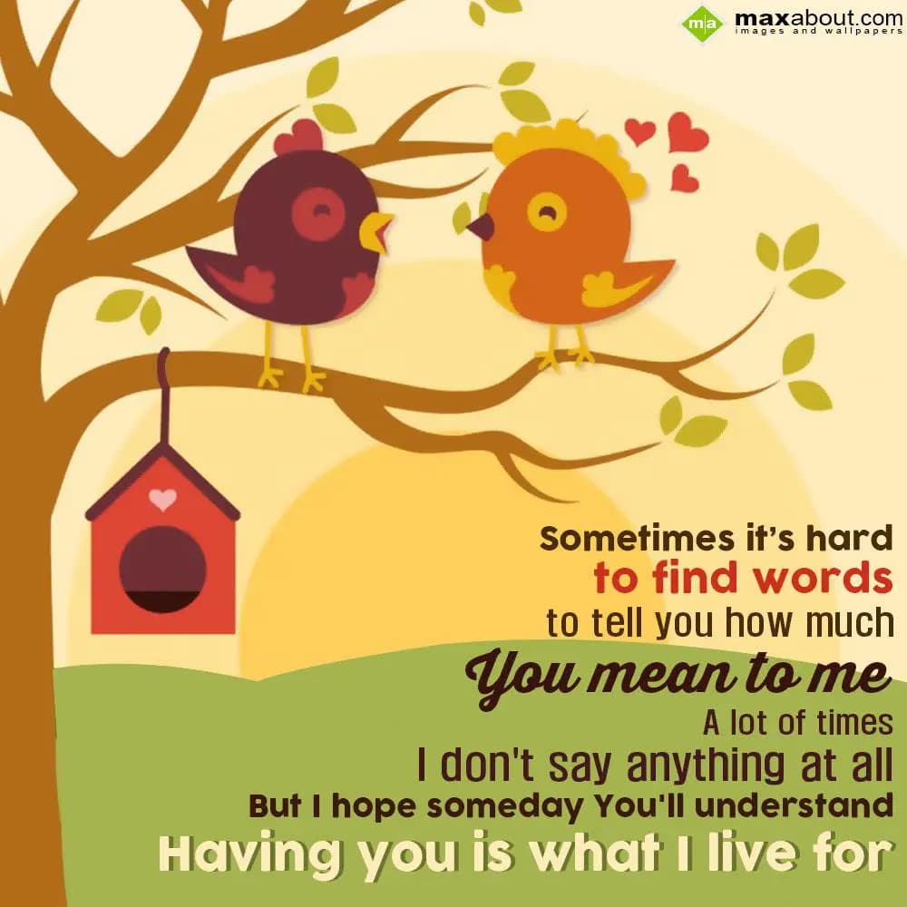 Sometimes, it's hard to find words to tell you how